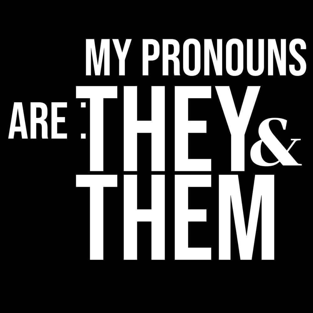 the-preferred-pronouns-they-them-set-libral-arts