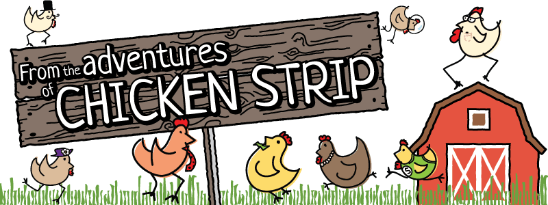 The Chicken Strip Collection
